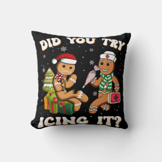 Did You Try Icing It Funny Gingerbread Nurse Cushion