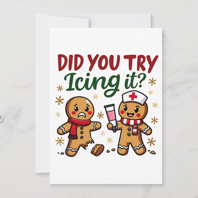 Did You Try Icing It Funny Gingerbread Nursing  Invitation (Front)