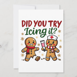 Did You Try Icing It Funny Gingerbread Nursing  Thank You Card