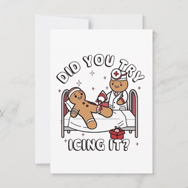 Did You Try Icing It Gingerbread Nursing Christmas Invitation (Front)