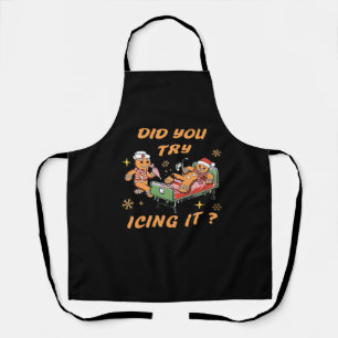 Did You Try Icing It, Nurse Christmas, Gingerbread Apron