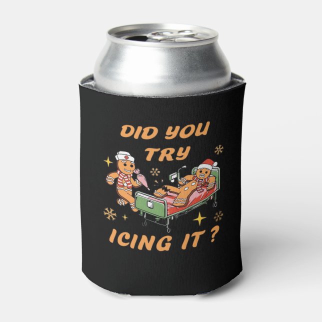 Did You Try Icing It, Nurse Christmas, Gingerbread Can Cooler (Can Front)