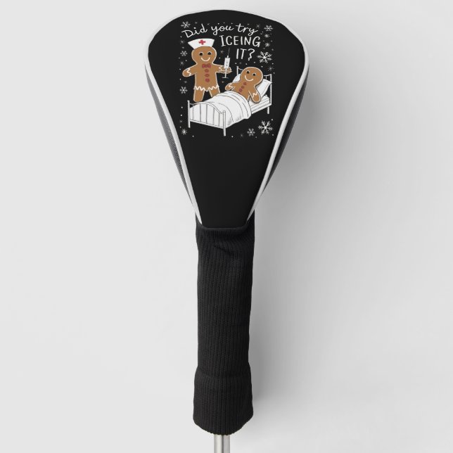 Did You Try Icing It School Nurse Christmas Cookie Golf Head Cover (Front)