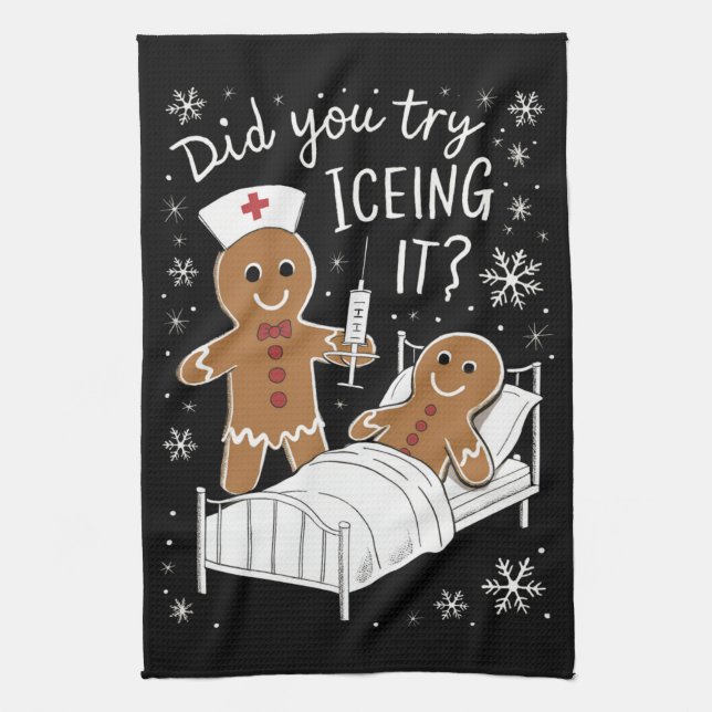 Did You Try Icing It School Nurse Christmas Cookie Tea Towel (Vertical)