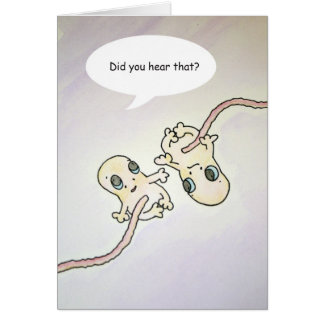 "Did your hear that?" Foetus Humour Card