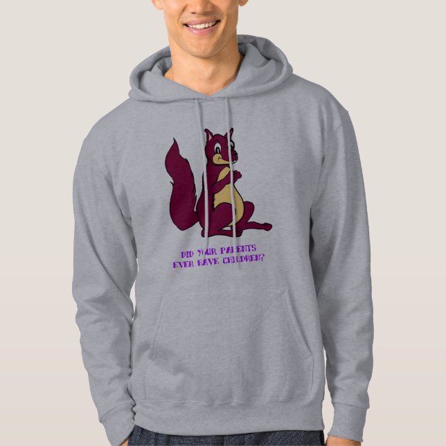 Did your parents ever have children? hoodie (Front)