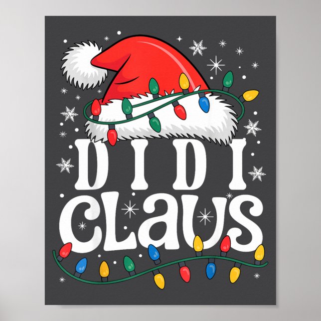 Didi Claus Funny Xmas Christmas Grandma Holiday St Poster (Front)