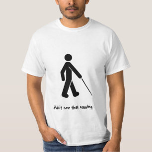 Didn't see that coming T-Shirt