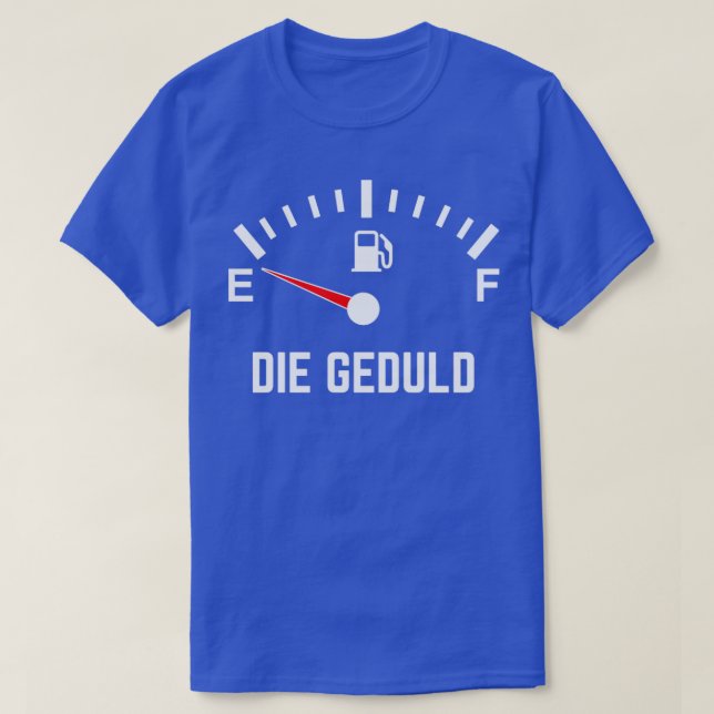 Die Geduld1 T-Shirt (Design Front)