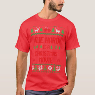 Die Hard is a Christmas 1 T-Shirt
