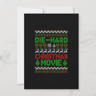 Die-Hard Is A Christmas Movie Funny Ugly Christmas Invitation