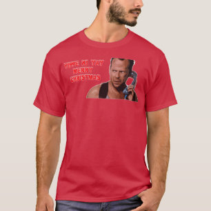 die hard merry christmas T-Shirt
