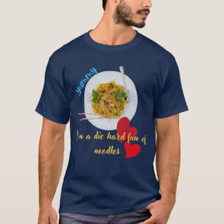 Die-Hard Noodle Fan – Funny Birthday Gift T-Shirt