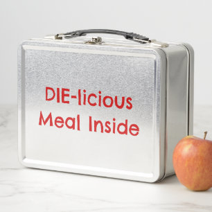‘DIE-licious Meal Inside’ Funny Horror Dark Humor Metal Lunch Box