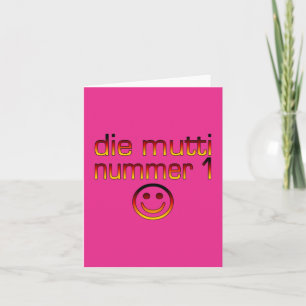 Die Mutti Nummer 1 ( Number 1 Mum in German ) Card