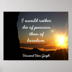 Die of passion - Vincent Van Gogh - art print
