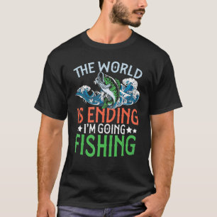 Die Welt Geht Unter Ich Geh Fishing Men Fischer 2 T-Shirt
