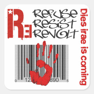 Dies irae - Refuse Resist Revolt Square Sticker