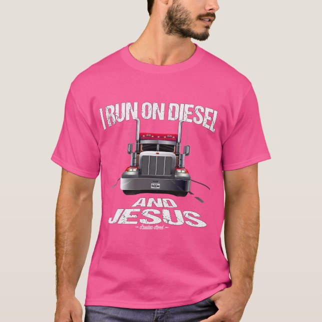 Diesel And Jesus Trucker T-Shirt (Front)