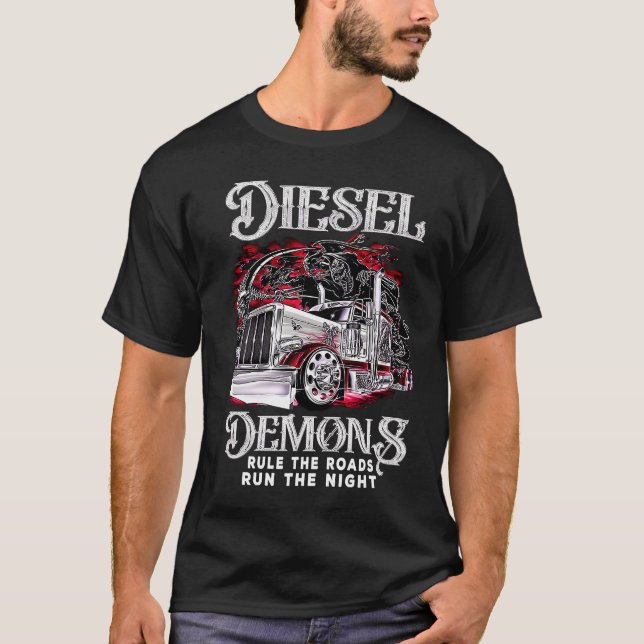 Diesel Demons Rule The Road Run The Night Truck Dr T-Shirt (Front)