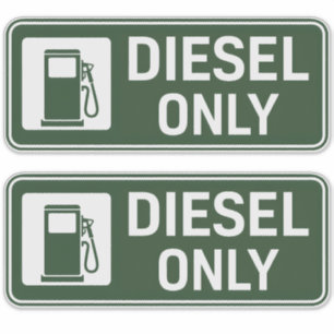 Diesel Fuel Only