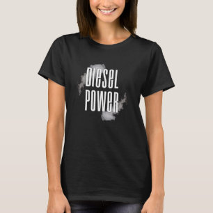 Diesel Power Smoke Design Diesel Power Roll Coal T T-Shirt