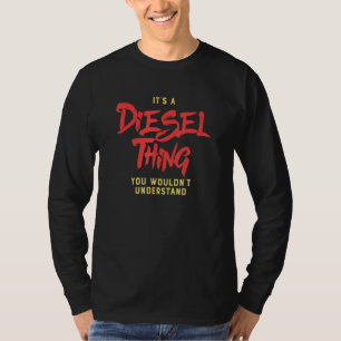 Diesel Quote For A Truck Driver T-Shirt