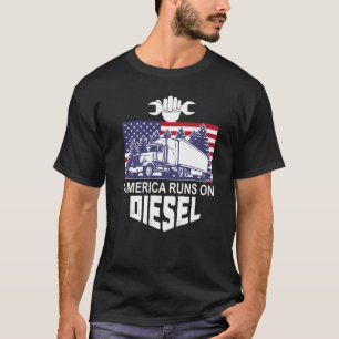 Diesel Truck Driver USA America Runs On Diesel Ame T-Shirt