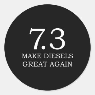 Diesel Truck - Make Diesels Great Again Pickup Shi Classic Round Sticker