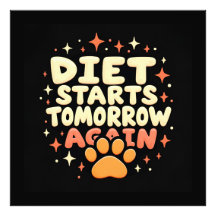 Diet Starts Tomorrow – Retro Playful Paw Print