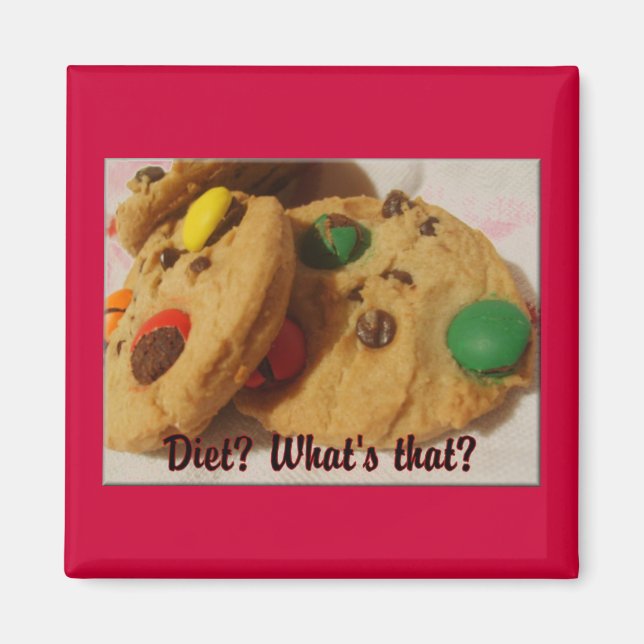 Diet - "What's that?" Magnet (Front)