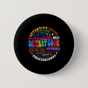 Dietary Cook Appreciation Week Healthcare Workers  6 Cm Round Badge
