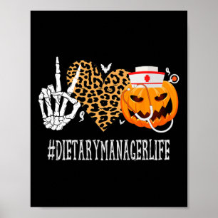 Dietary Manager Peace Love Pumpkin Funny Halloween Poster