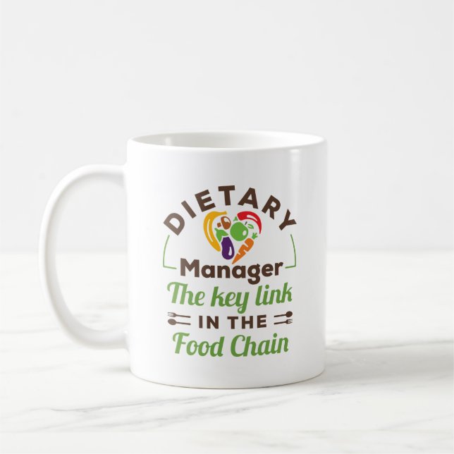 Dietary Manager The Key Link in the Food Chain Coffee Mug (Left)