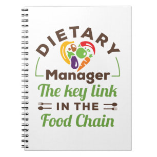 Dietary Manager The Key Link in the Food Chain Notebook