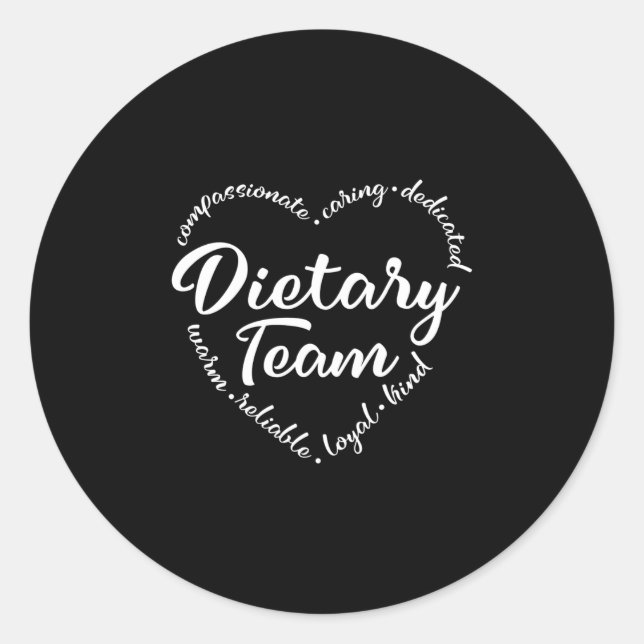 Dietary team, dietary aide, worker classic round sticker (Front)