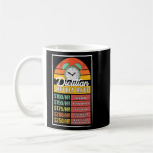 Dietician Hourly Rate Gag  Coffee Mug