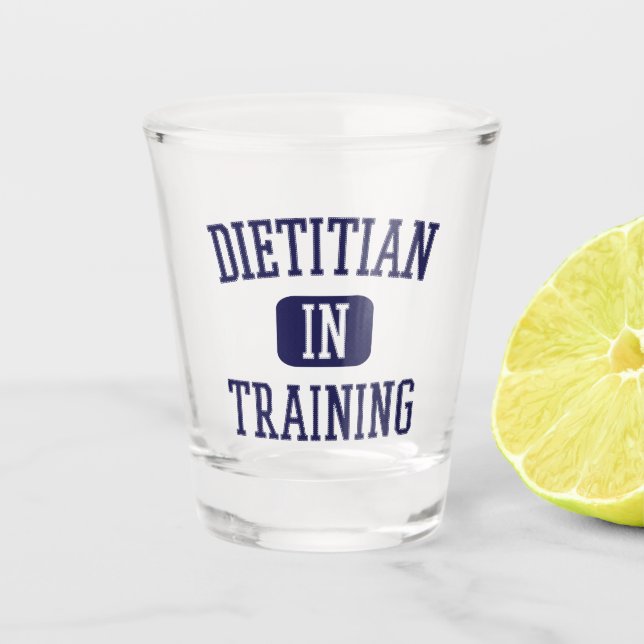 Dietician In Training | Future Dietician Gift Shot Glass (Front)