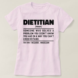 Dietician Noun Definition Nutrition Coach Funny T-Shirt