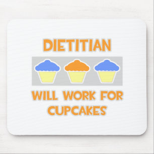 Dietician ... Will Work For Cupcakes Mouse Mat