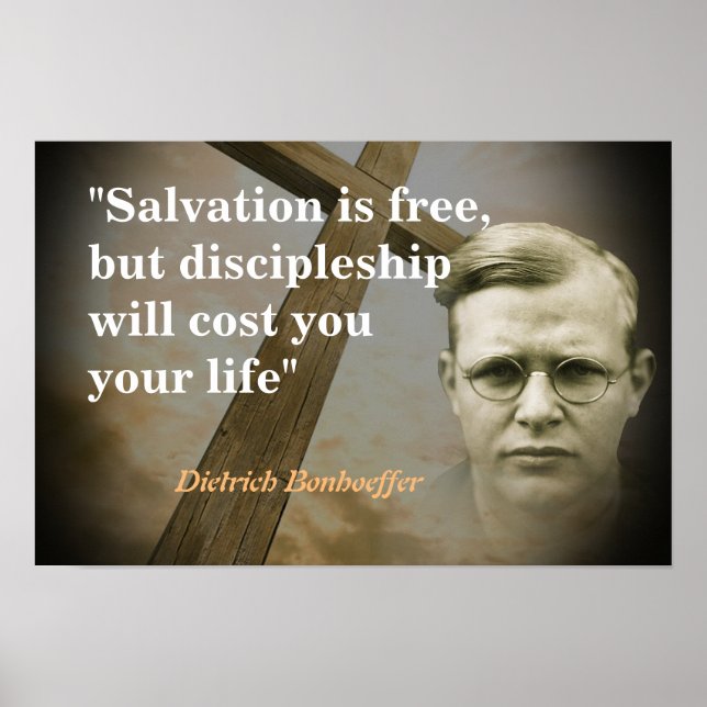Dietrich Bonhoeffer Quote On Salvation Poster (Front)