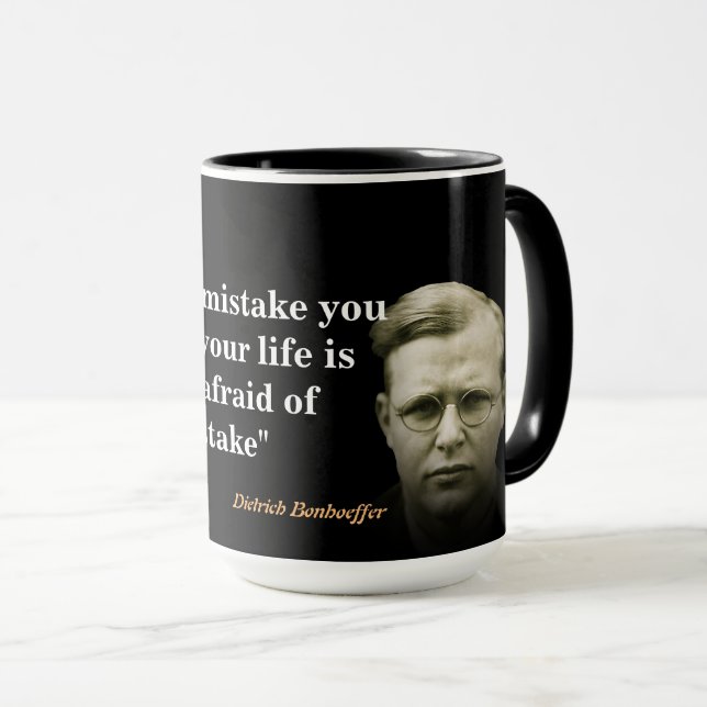 Dietrich Bonhoeffer Quote On The Biggest Mistake Mug (Front Right)
