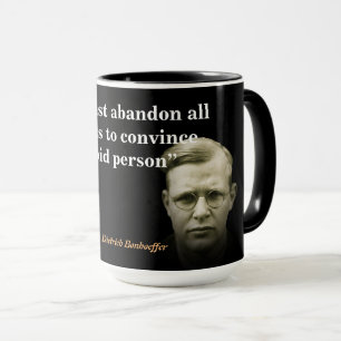 Dietrich Bonhoeffer Quote On The Stupid People Mug