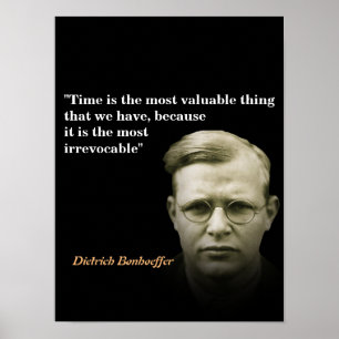 Dietrich Bonhoeffer Quote On Time Poster