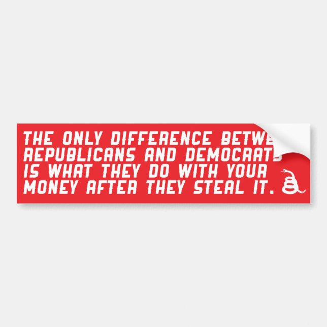 Difference between republicans and democrats. bumper sticker (Front)