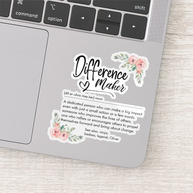 Difference Maker Definition Appreciation for her (Detail)