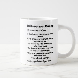Difference Maker Definition Inspirational Large Coffee Mug