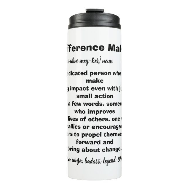 Difference Maker Definition Inspirational Thermal Tumbler (Front)