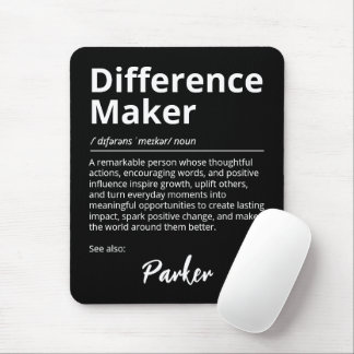 Difference Maker Inspirational Definition Black Mouse Mat