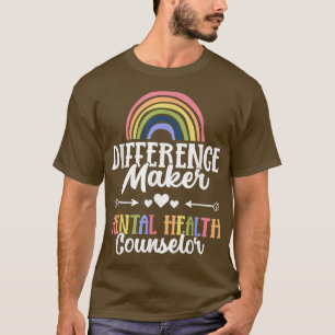 Difference Maker Mental Health Counsellor 791 T-Shirt